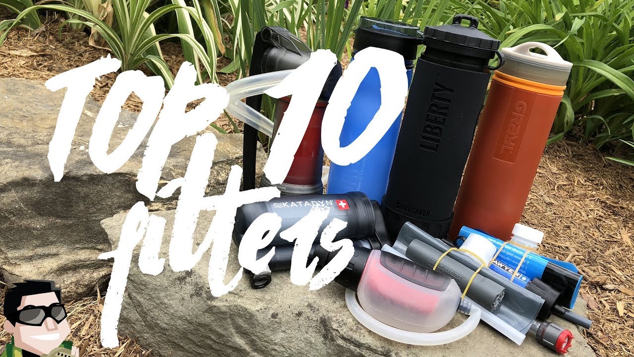 Top 10 Water Filters for Camping, Hiking, Backpacking & Survival